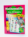 MATHEMATICS FOR PRE - PRIMARY AGE 4-6 4BOOK